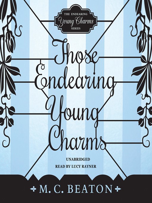 Title details for Those Endearing Young Charms by M. C. Beaton - Available